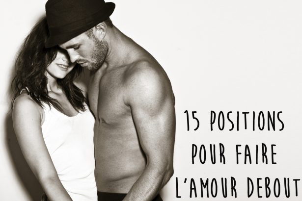 Faire l'amour debout en 15 positions
